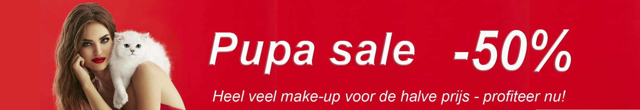 Pupa Sale halve prijs -50% korting